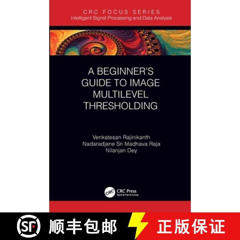 【4周达】A Beginner's Guide to Multilevel Image Thresholding [9780367503178]