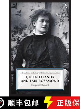 【3-4周达】Queen Eleanor and Fair Rosamond: A Broadview Anthology of British Literature Edition [9781554814275]