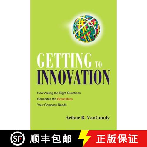 【3-4周达】A Getting to Innovation: How Asking the Right Questions Generates the Great Ideas Your Com... [9780814438190]