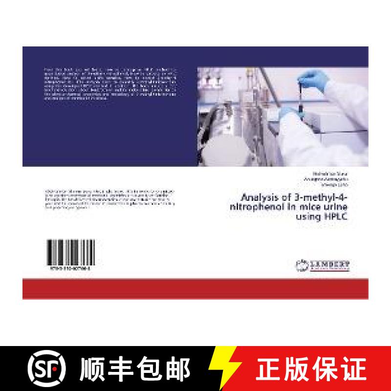 预订 Analysis of 3-methyl-4-nitrophenol in mice urine using HPLC [9783330027664]