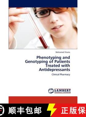 预订 Phenotyping and Genotyping of Patients Treated with Antidepressants [9783847312444]