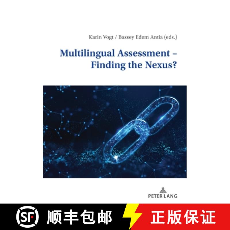 【2-3周达】Multilingual Assessment - Finding the Nexus? [9783631861592]