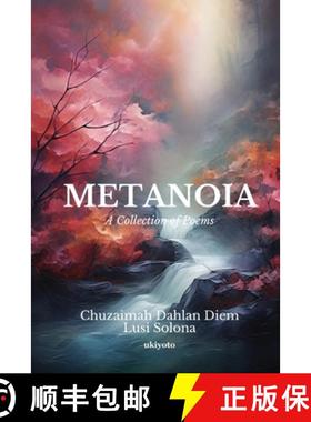 【3-4周达】METANOIA : A Collection of Poems [9789361722578]