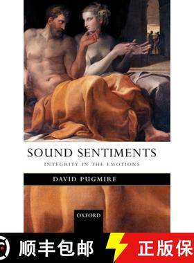 【3-4周达】Sound Sentiments: Integrity in the Emotions [9780199276899]
