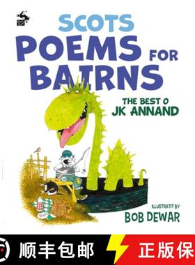 【3-4周达】Scots Poems for Bairns: The Best o JK Annand [9781785306440]