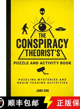【3-4周达】The Conspiracy Theorist's Puzzle and Activity Book : Puzzling Mysteries and Brain-Teasing ... [9781800079977]