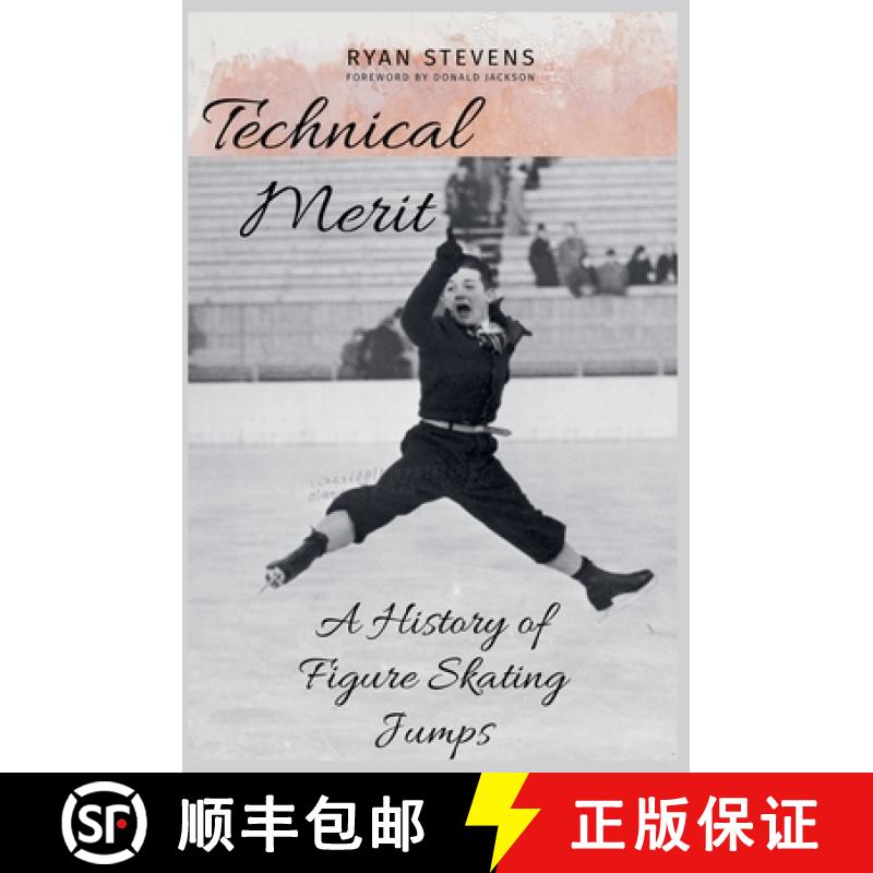 【2-3周达】Technical Merit: A History of Figure Skating Jumps [9781738198207]