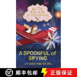 【3-4周达】精装 Alice Éclair, Spy Extraordinaire: A Spoonful of Spying [9798887771892]