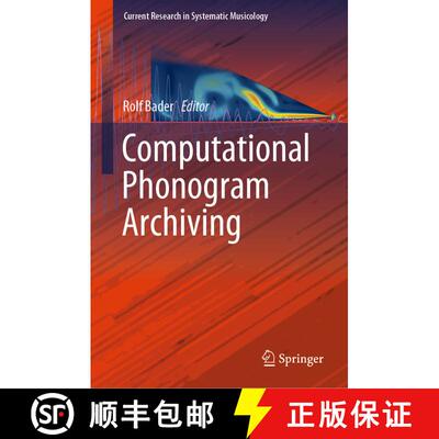 【3-4周达】精装 Computational Phonogram Archiving [9783030026943]