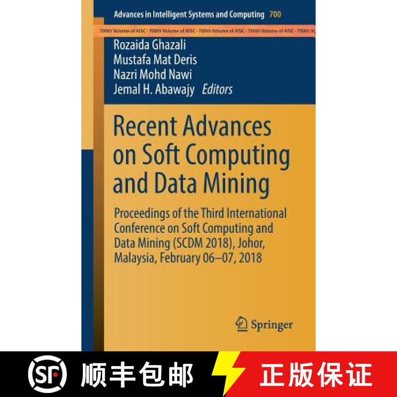 【3-4周达】Recent Advances on Soft Computing and Data Mining : Proceedings of the Third International... [9783319725499]