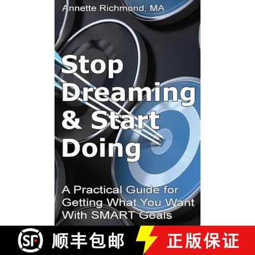【3-4周达】Stop Dreaming & Start Doing: A Practical Guide for Getting What You Want With SMART Goals [9780692223376]