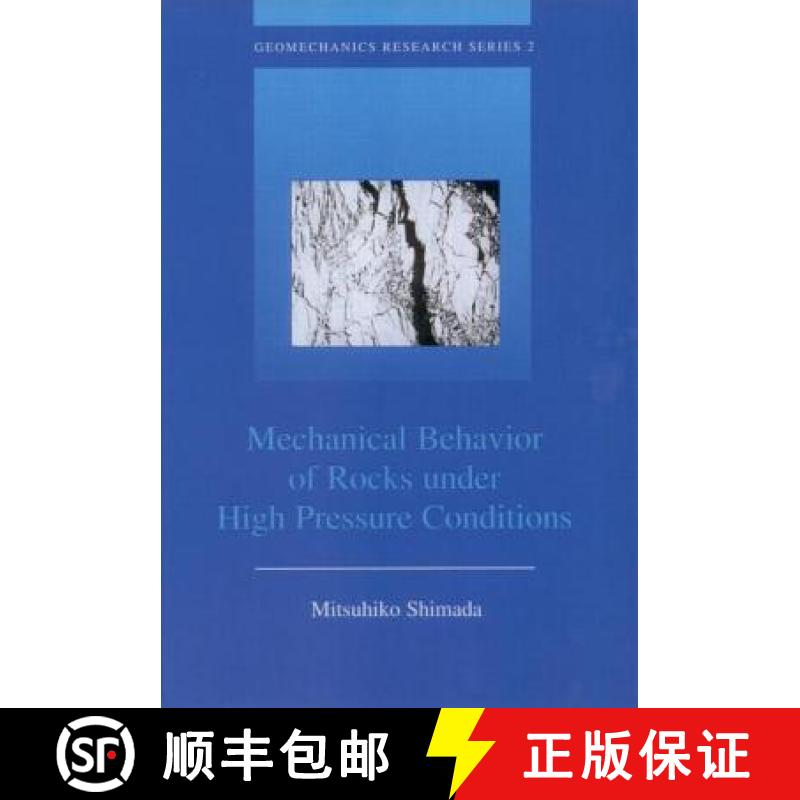 【3-4周达】Mechanical Behaviour of Rocks Under High Pressure Conditions [9789058093165]