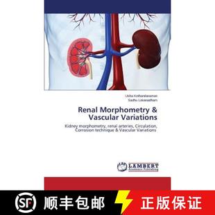 Morphometry Vascular Variations 预订 9783659526428 Renal