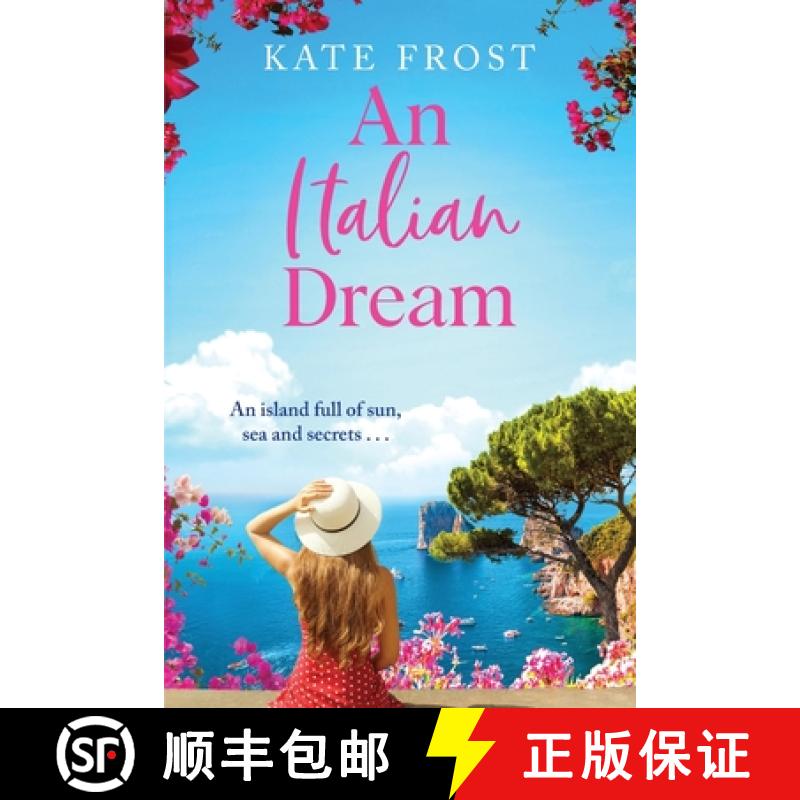【2-3周达】Italian Dream: The BRAND NEW escapist read for 2022 from the bestselling author of One Gre... [9781802804515]