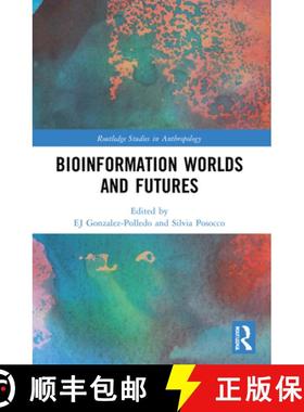 【3-4周达】Bioinformation Worlds and Futures [9781032140827]