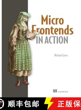 【3-4周达】Micro Frontends in Action [9781617296871]