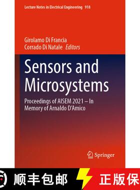 【3-4周达】Sensors and Microsystems : Proceedings of AISEM 2021 - In Memory of Arnaldo D'Amico [9783031081385]