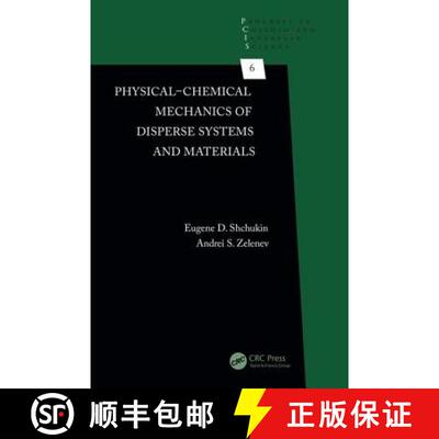 【3-4周达】精装 Physical-Chemical Mechanics of Disperse Systems and Materials [9781466567092]
