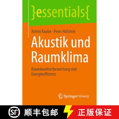 【3-4周达】Akustik und Raumklima : Raumkomfortbewertung und Energieeffizienz (1. Aufl. 2021) [9783658333232]