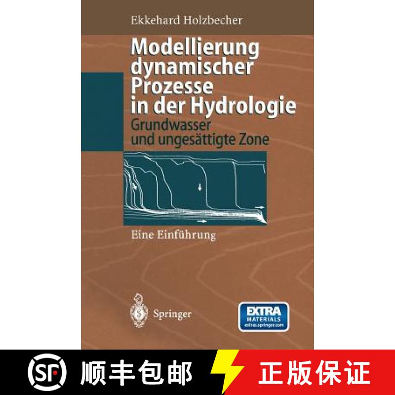 【3-4周达】Modellierung Dynamischer Prozesse in Der Hydrologie: Grundwasser Und Ungesättigte Zone [9783642646812]