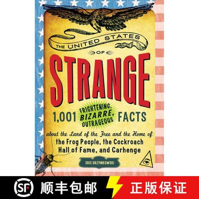 【3-4周达】The United States of Strange: 1,001 Frightening, Bizarre, Outrageous Facts About the Land ... [9781440536144]