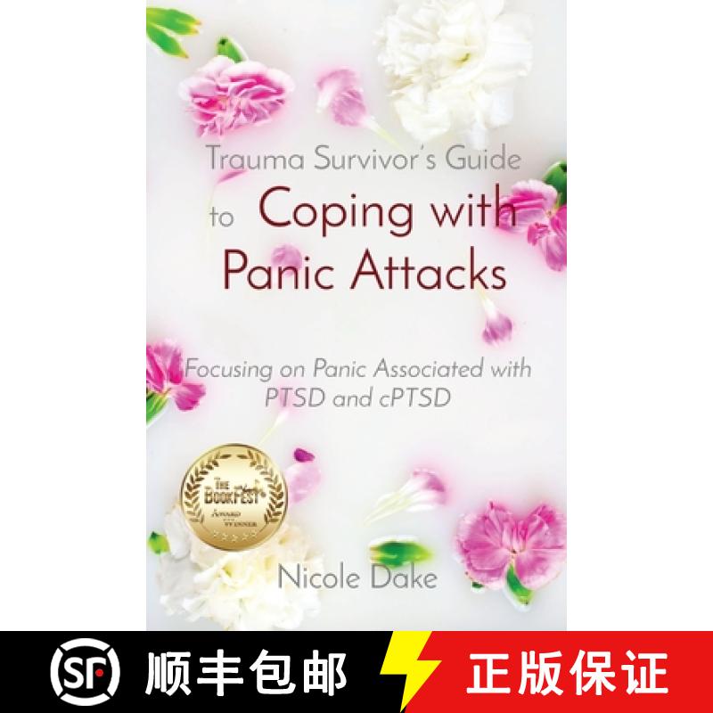 【2-3周达】Trauma Survivor's Guide to  Coping with Panic Attacks: Focusing on Panic Associated with P... [9798985056600]