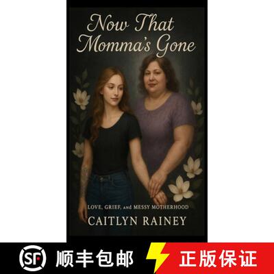 【3-4周达】精装 Now That Momma's Gone [9798349406430]