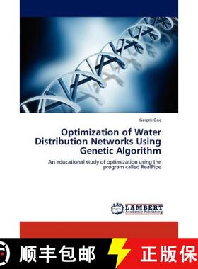 预订 Optimization of Water Distribution Networks Using Genetic Algorithm [9783843382953]