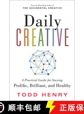 【3-4周达】Daily Creative: A Practical Guide for Staying Prolific, Brilliant, and Healthy [9781728256641]