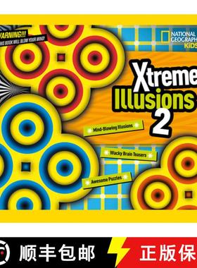 【3-4周达】Xtreme Illusions 2: Mind-Blowing Illusions, Wacky Brain Teasers, Awesome Puzzles [9781426319747]