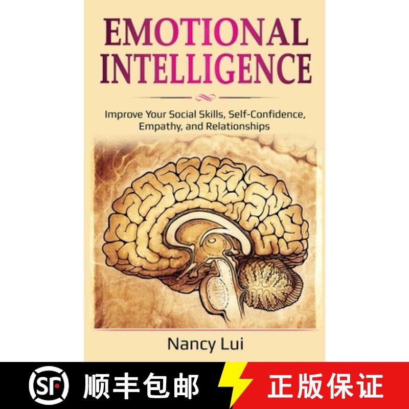 【3-4周达】Emotional Intelligence: Improve Your Social Skills, Self-Confidence, Empathy, and Relation... [9781087867557]