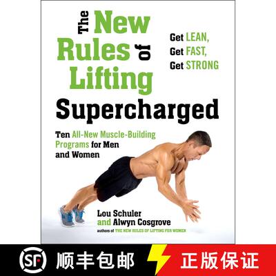 【3-4周达】The New Rules of Lifting Supercharged: Ten All-New Muscle-Building Programs for Men and Women [9781583335369]