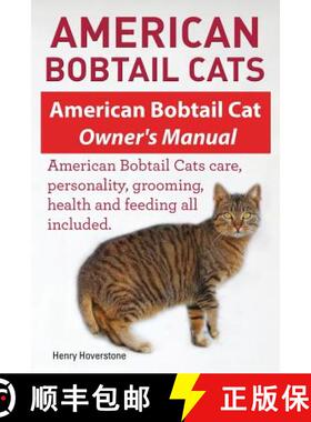 【3-4周达】American Bobtail Cats. American Bobtail Cat Owners Manual. American Bobtail Cats [9781910617205]