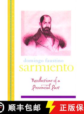 【3-4周达】Recollections of a Provincial Past: (Recuerdos de Provincia) [9780195113709]