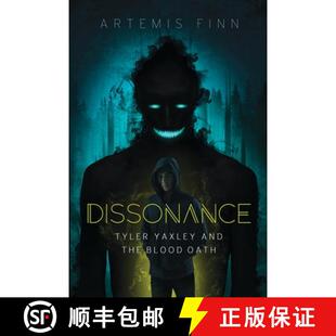 【3-4周达】Dissonance: Tyler Yaxley and the Blood Oath [9781763751606]