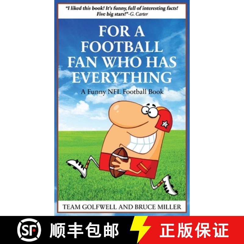 【2-3周达】For a Football Fan Who Has Everything: A Funny NFL Football Book [9781991048127]