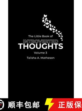 预订 The Little Book of Introverted Thoughts - Volume 3 [9781777745387]