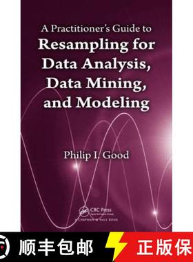【3-4周达】A Practitioner's  Guide to Resampling for Data Analysis, Data Mining, and Modeling [9781439855508]