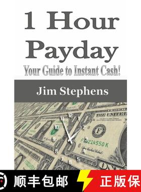 【3-4周达】1 Hour Payday: Your Guide to Instant Cash! [9781648301889]