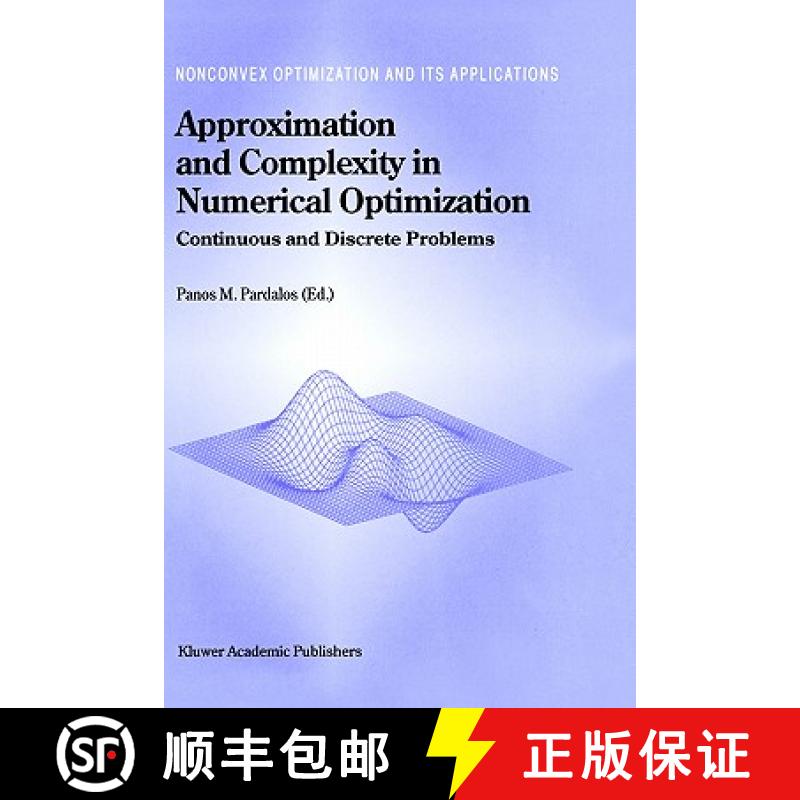 【3-4周达】Approximation and Complexity in Numerical Optimization : Continuous and Discrete Problems [9780792362753]