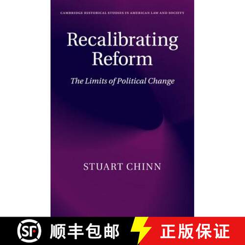 预订 Recalibrating Reform: The Limits of Political Change - Recalibrating Reform: The Limits of Polit... [9781107667389]