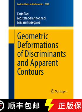 【3-4周达】Geometric Deformations of Discriminants and Apparent Contours [9783031870156]