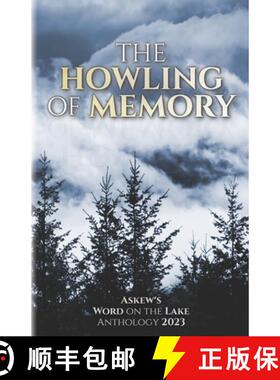 【3-4周达】The Howling of Memory: Askew's Word on the Lake Anthology 2023 [9781777199364]