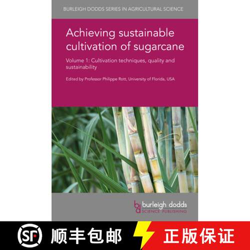 【3-4周达】精装 Achieving sustainable cultivation of sugarcane Volume 1 : Cultivation techniques, qua... [9781786761446]
