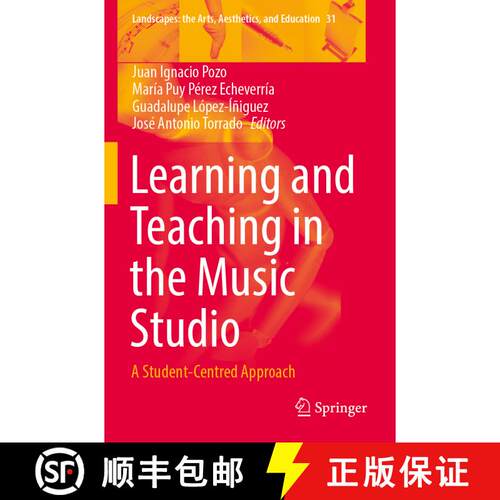 【3-4周达】Learning and Teaching in the Music Studio : A Student-Centred Approach [9789811906367]