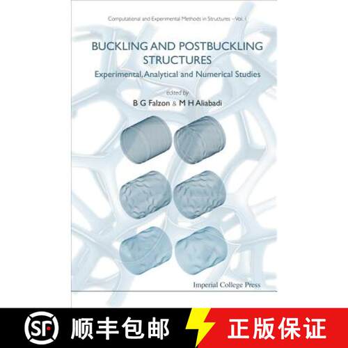 预订 精装 Buckling and Postbuckling Structures: Experimental, Analytical and Numerical Studies [9781860947940]