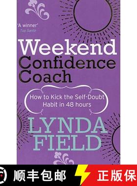 【3-4周达】Weekend Confidence Coach : How to kick the self-doubt habit in 48 hours [9780091906870]