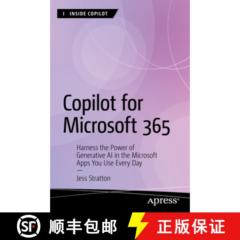 【3-4周达】Copilot for Microsoft 365 : Harness the Power of Generative AI in the Microsoft Apps You U... [9798868804465]
