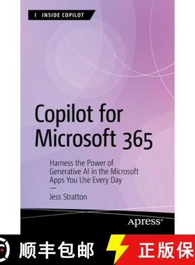 【3-4周达】Copilot for Microsoft 365 : Harness the Power of Generative AI in the Microsoft Apps You U... [9798868804465]