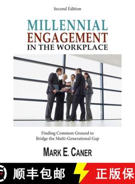 【3-4周达】Millennial Engagement In the Workplace: Finding Common Ground to Bridge the Multi-Generati... [9780988816527]